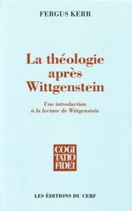 LA THEOLOGIE APRES WITTGENSTEIN