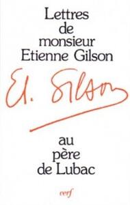 LETTRES D'ÉTIENNE GILSON À HENRI DE LUBAC