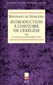 INTRODUCTION A L'HISTOIRE DE L'EXEGESE - TOME 2