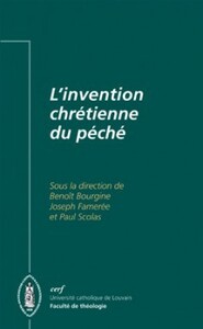 L'INVENTION CHRETIENNE DU PECHE