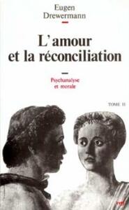 L'AMOUR ET LA RECONCILIATION