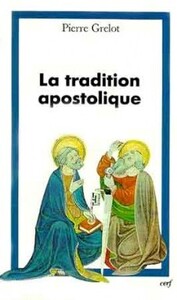 LA TRADITION APOSTOLIQUE