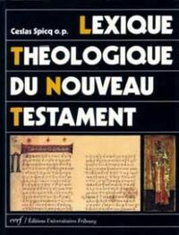 LEXIQUE THÉOLOGIQUE DU NOUVEAU TESTAMENT