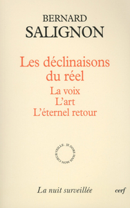 LES DECLINAISONS DU REEL