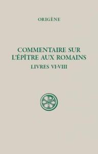SC 543 COMMENTAIRE SUR L'ÉPITRE AUX ROMAINS, III
