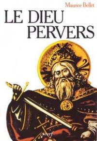 LE DIEU PERVERS