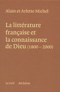 LA LITTERATURE FRANCAISE ET LA CONNAISSANCE DE DIEU