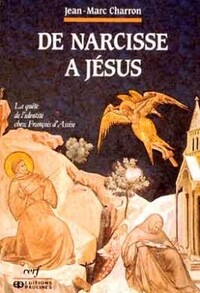 De Narcisse à Jésus