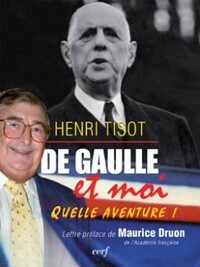 De Gaulle et moi