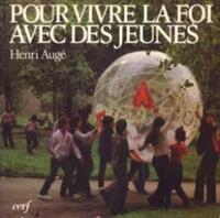 POUR VIVRE LA FOI AVEC DES JEUNES