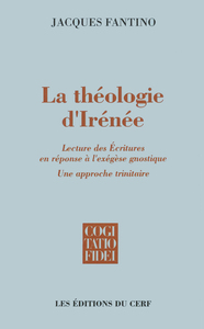 LA THEOLOGIE D'IRENEE