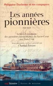 LES ANNÉES PIONNIÈRES 1818-1823