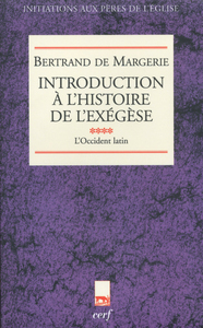 INTRODUCTION À L'HISTOIRE DE L'EXÉGÈSE, IV