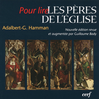 POUR LIRE LES PERES DE L'EGLISE