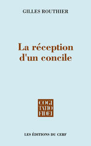 LA RECEPTION D'UN CONCILE