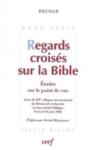 REGARDS CROISES SUR LA BIBLE