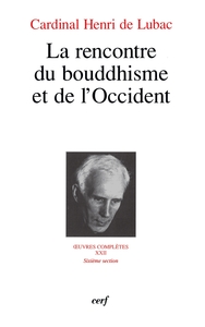 LA RENCONTRE DU BOUDDHISME ET DE L'OCCIDENT
