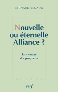 NOUVELLE OU ETERNELLE ALLIANCE ?