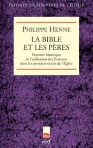 LA BIBLE ET LES PÈRES DE L'ÉGLISE