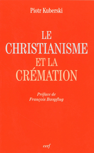 LE CHRISTIANISME ET LA CREMATION