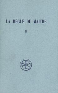 SC 106 LA REGLE DU MAITRE - TOME 2 (CHAPITRES 11-95)