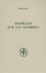 SC 415 HOMÉLIES SUR LES NOMBRES, I