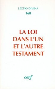 LA LOI DANS L'UN ET L'AUTRE TESTAMENT