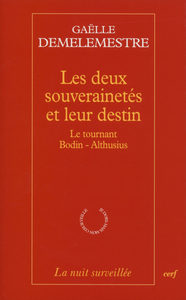 LES DEUX SOUVERAINETES ET LEUR DESTIN