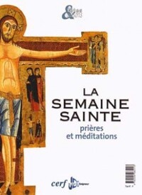 LA SEMAINE SAINTE
