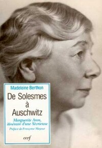 De Solesmes à Auschwitz : Marguerite Aron (1873-1944)