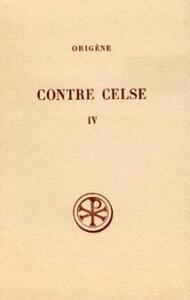 Contre Celse 4
