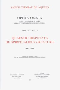 OPERA OMNIA - TOME 24,2 QUAESTIO DISPUTATA DE SPIRITUALIBUS CREATURIS