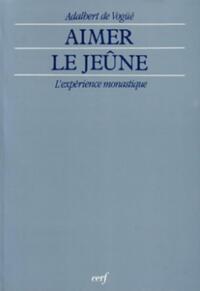 Aimer le jeûne