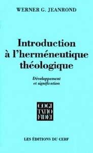 INTRODUCTION A L'HERMENEUTIQUE THEOLOGIQUE