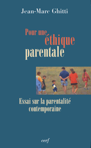 POUR UNE ETHIQUE PARENTALE