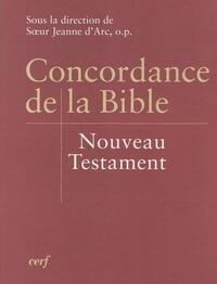 CONCORDANCE DE LA BIBLE - NOUVEAU TESTAMENT