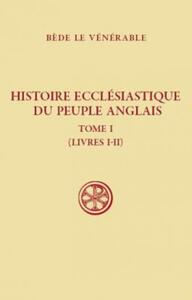 SC 489 HISTOIRE ECCLÉSIASTIQUE DU PEUPLE ANGLAIS,I (LIVRES 1-2)