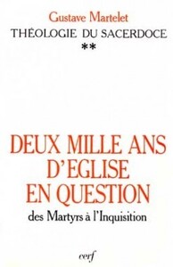 Deux mille ans d'église en question : théologie dusacerdoce, iii