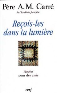 RECOIS-LES DANS TA LUMIERE