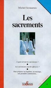 LES SACREMENTS