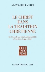 LE CHRIST DANS LA TRADITION CHRETIENNE - TOME 2.1