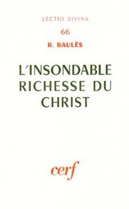 L'INSONDABLE RICHESSE DU CHRIST