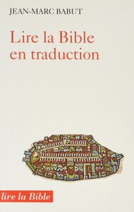 LIRE LA BIBLE EN TRADUCTION