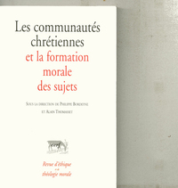 LES COMMUNAUTES CHRETIENNES ET LA FORMATION MORALEDES SUJETS
