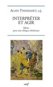 INTERPRETER ET AGIR