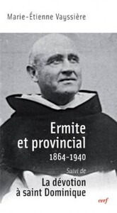 ERMITE ET PROVINCIAL SUIVI DE LA DEVOTION A SAINTDOMINIQUE