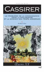LE PROBLÈME DE LA CONNAISSANCE DANS LA PHILOSOPHIEET LA SCIENCE DES TEMPS MODERNES, II