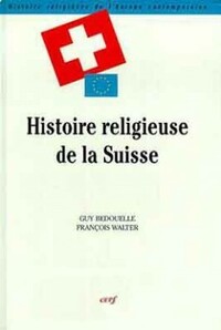 HISTOIRE RELIGIEUSE DE LA SUISSE