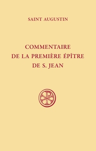Commentaire de la premiere épître de Saint Jean