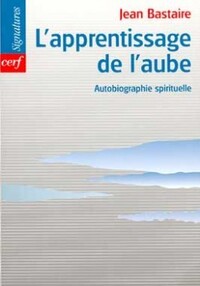 L'APPRENTISSAGE DE L'AUBE